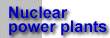 Nuclear power plants